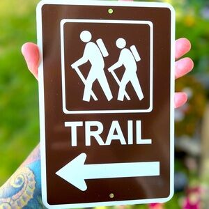 Hiking Trail / Hiker Path LEFT Metal Sign 6”x9”